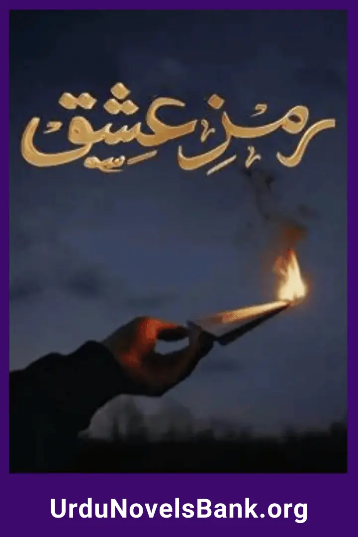 Ramz e Ishq Novel By Noor Asif Complete All Episodes
