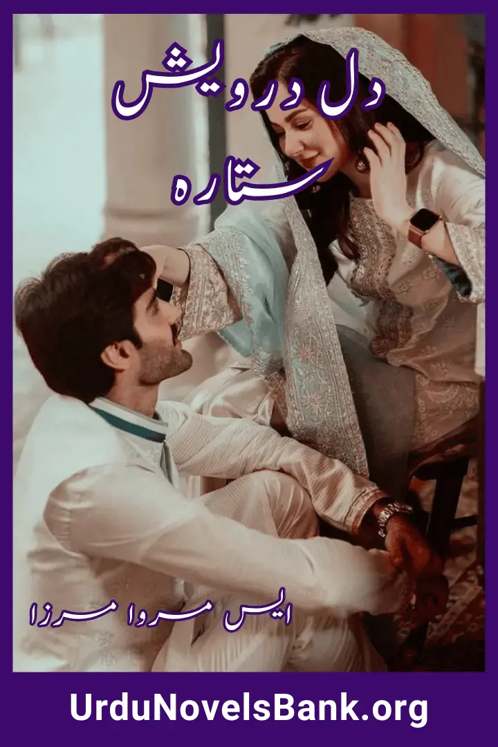 Dil Darwaish Sitara Novel By S Merwa Mirza