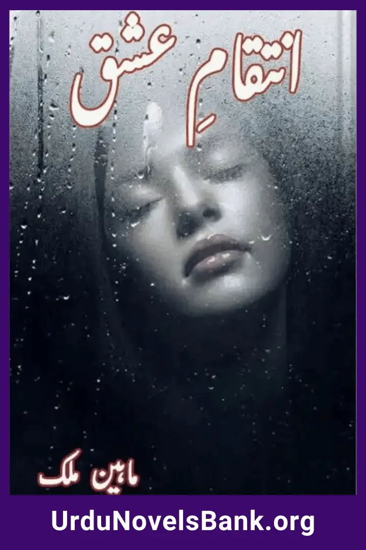 Inteqam e Ishq Novel By Maheen Malik